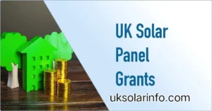 UK solar grants 2024, Solar scheme grants 2024 in UK