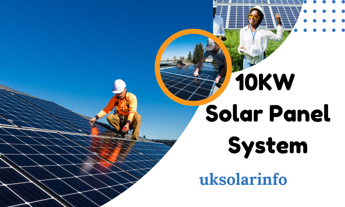 10kW Solar Panel System in the UK