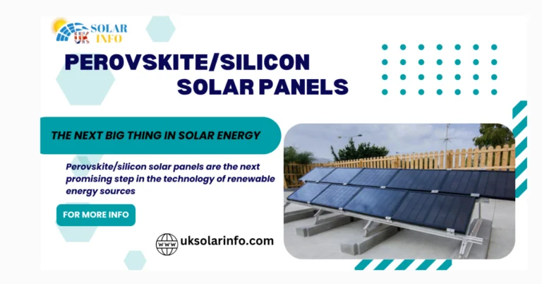 Perovskite/Silicon Solar Panels